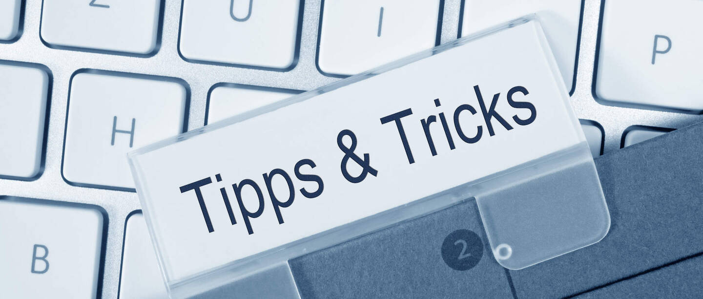 Ratgeber Tipps und Tricks
